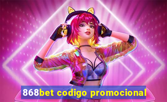 868bet codigo promocional